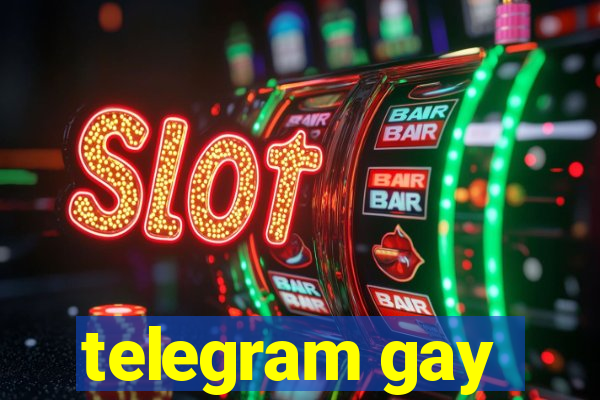 telegram gay